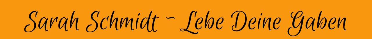 Lebe Deine Gaben